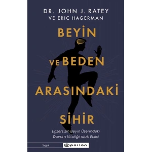 Beyin ve Beden Arasındaki Sihir