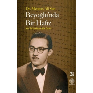 Beyoğlunda Bir Hafız - Kuranla Geçen Bir Ömür