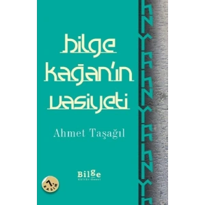 Bilge Kağanın Vasiyeti