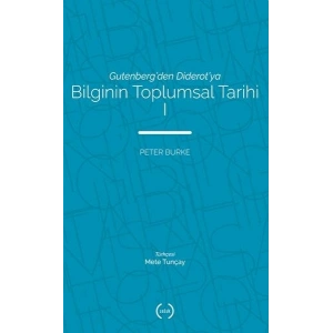 Bilginin Toplumsal Tarihi 1