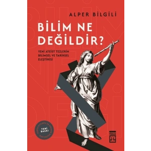Bilim Ne Değildir?
