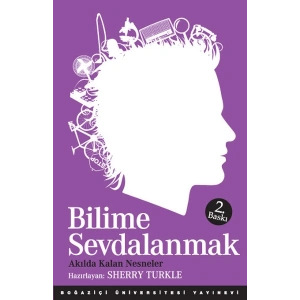 Bilime Sevdalanmak  Akılda Kalan Nesneler