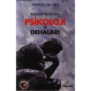 Bilimin Işığında Psikoloji ve Dehaları
