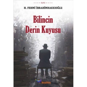 Bilincin Derin Kuyusu