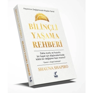 Bilinçli Yaşama Rehberi