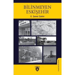 Bilinmeyen Eskişehir