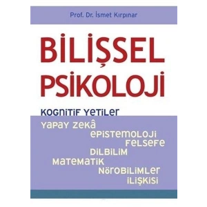 Bilişsel Psikoloji - Kognitif Yetiler