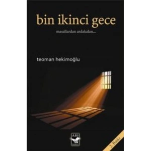 Bin İkinci Gece - Masallardan Ardakalan