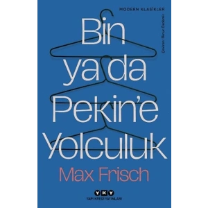 Bin Ya Da Pekine Yolculuk