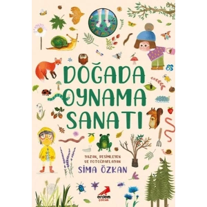 Bir Ayağım Doğada Serisi - Doğada Oynama Sanatı