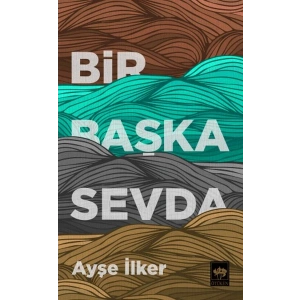Bir Başka Sevda