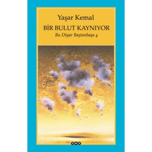 Bir Bulut Kaynıyor - Bu Diyar Baştanbaşa 4