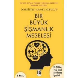 Bir Büyük Şişmanlık Meselesi