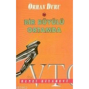 Bir Büyülü Ortamda