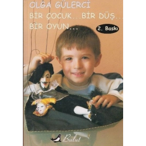 Bir Çocuk... Bir Düş... Bir Oyun