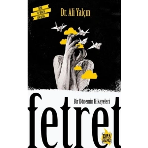 Bir Dönemin Hikayeleri Fetret