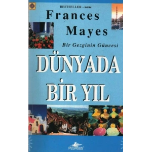 Bir Gezginin Güncesi - Dünyada Bir Yıl