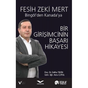 Bir Girişimcinin Başarı Hikayesi - Bingölden Kanadaya