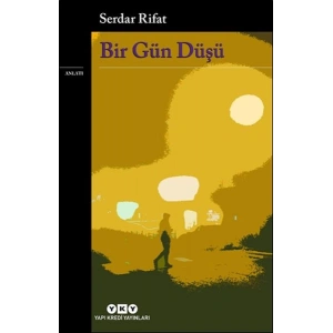Bir Gün Düşü
