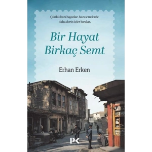 Bir Hayat Birkaç Semt