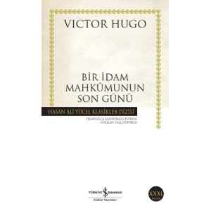 Bir İdam Mahkumunun Son Günü - Hasan Ali Yücel Klasikleri
