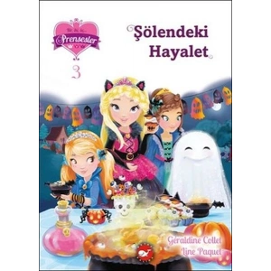 Bir İki Üç Prensesler 3 - Şölendeki Hayalet
