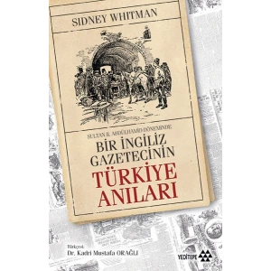 Bir İngiliz Gazetecinin Türkiye Anıları