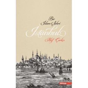 Bir İslam Şehri İstanbul