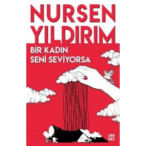 Bir Kadın Seni Seviyorsa