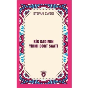 Bir Kadının Yirmi Dört Saati