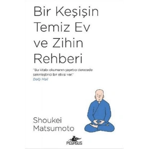 Bir Keşişin Temiz Ev Ve Zihin Rehberi