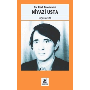 Bir Kürt Devrimcisi Niyazi Usta