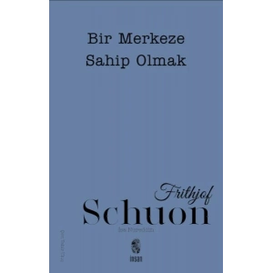 Bir Merkeze Sahip Olmak