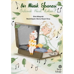 Bir Müzik Efsanesi Özlemek Nasıl Kokar?