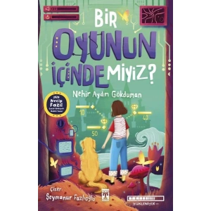 Bir Oyunun İçinde Miyiz?