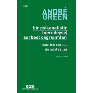 Bir Psikanalistin (Neredeyse) Serbest Çağrışımları