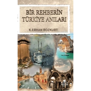 Bir Rehberin Türkiye Anıları