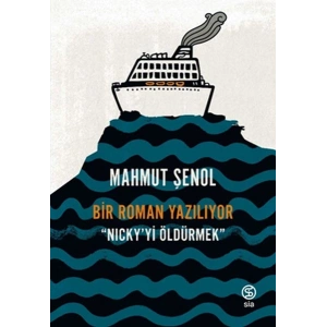 Bir Roman Yazılıyor - Nickyi Öldürmek