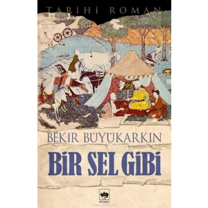 Bir Sel Gibi