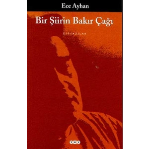 Bir Şiirin Bakır Çağı