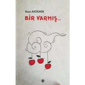 Bir Varmış...