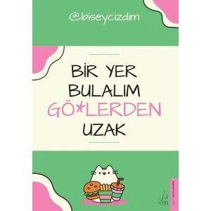 Bir Yer Bulalım Gö*lerden Uzak