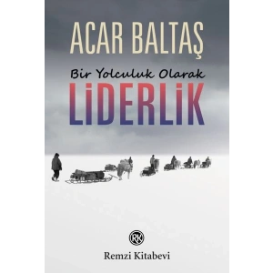 Bir Yolculuk Olarak - Liderlik