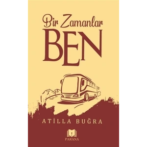 Bir Zamanlar Ben