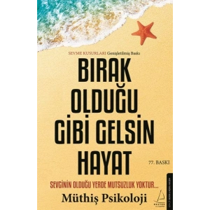 Bırak Olduğu Gibi Gelsin Hayat