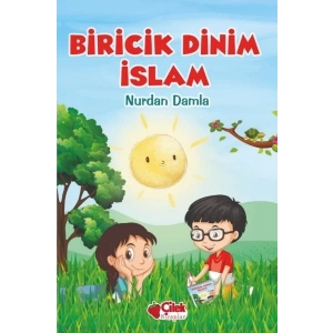 Biricik Dinim İslam