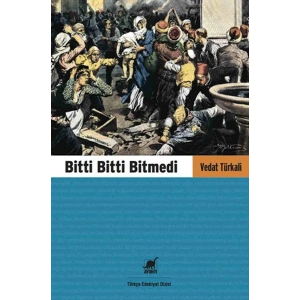 Bitti Bitti Bitmedi