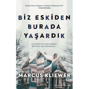 Biz Eskiden Burada Yaşardık
