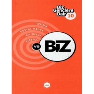 Biz Gençlere Dair 10