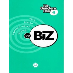 Biz Gençlere Dair 4